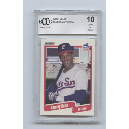 - BCCG Graded 1990 Fleer #548 Sammy Sosa 10 Mint