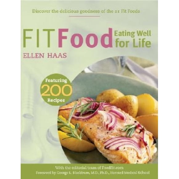 Fit Food: Eat Your Way to Good Health, with Taste!