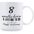 thumbnail image 2 of 8 Month Anniversary Mugs for Girlfriend Boyfriend - Eight Month Anniversary Mug for Him Her Couple Lovers - 8 Months Down A Lifetime To Go Happy Anniversary Mug - 11 oz Coffee Mug, 2 of 7
