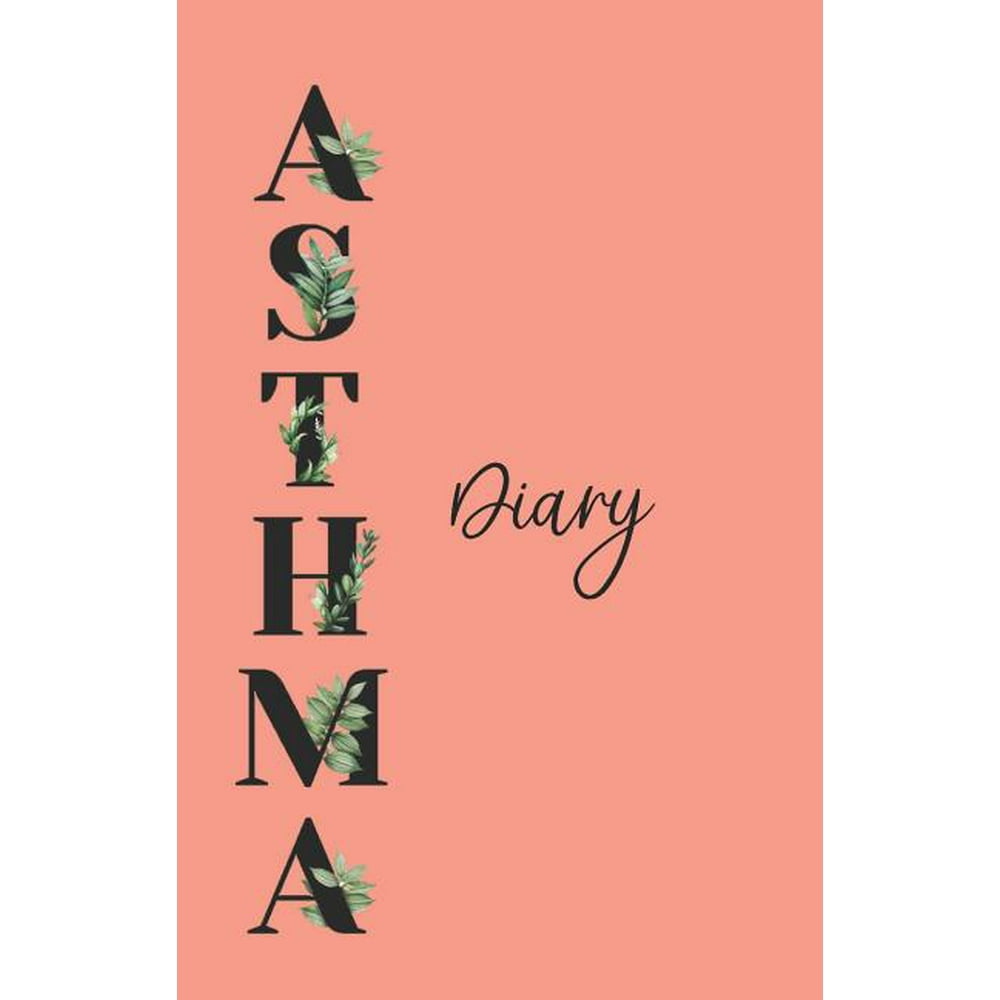Asthma Diary Log Book, Journal, Planner with undated, blank weekly