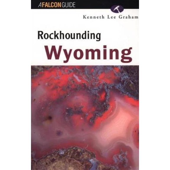 Rockhounding Wyoming
