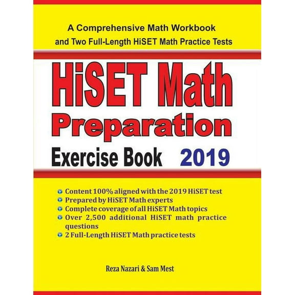 HiSET Math Preparation Exercise Book: A Comprehensive Math Workbook and Two Full-Length HiSET Math Practice Tests (Paperback)