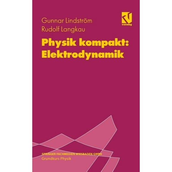 Vieweg Studium Physik Kompakt: Elektrodynamik, (Paperback)