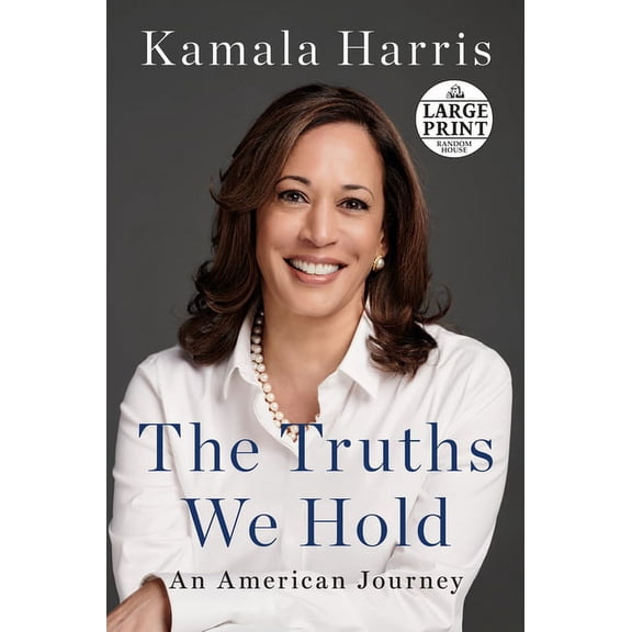 The Truths We Hold: An American Journey, (Paperback)