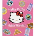 thumbnail image 1 of Pre-Owned Hello Kitty, Hello World! (Hardcover) 0810934434 9780810934436, 1 of 1