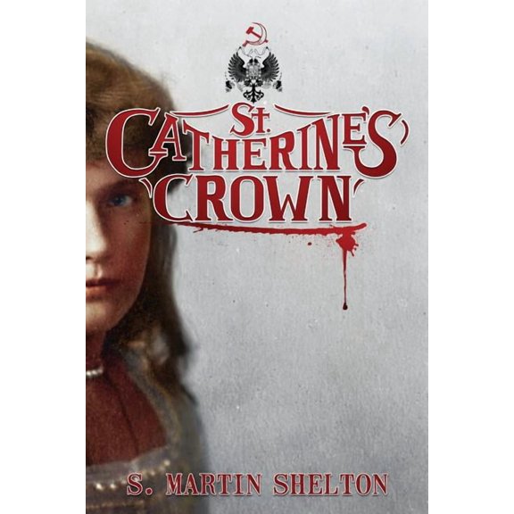 St. Catherine's Crown, (Paperback)