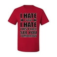 thumbnail image 2 of Wild Bobby I Hate You I Hate This Place See You Tomorrow Gym/Workout Men Graphic Tee, Red, 5X-Large, 2 of 5