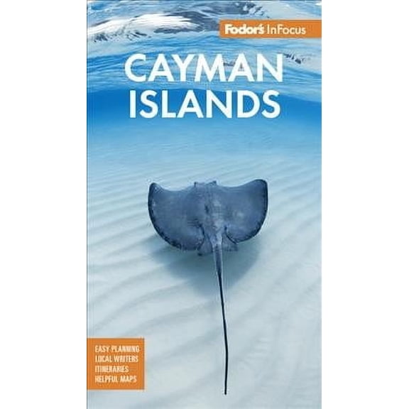 Full-Color Travel Guide: Fodor's Infocus Cayman Islands (Paperback)