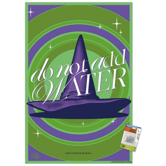 The Wizard Of Oz - Do Not Add Water Wall Poster with Pushpins, 22.375" x 34"