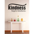 thumbnail image 1 of Vinyl Wall Decal Sticker : Kindness Begets Kindness Living Room Life Quote Bedroom Bathroom Living Room Picture Art Peel & Stick Mural Size: 14 Inches X 28 Inches -, 1 of 2