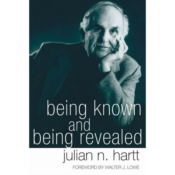 Being Known and Being Revealed (Paperback)