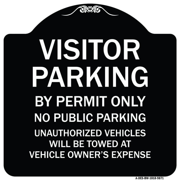 SignMission Designer Series Sign - Visitor Parking By Permit Only No Public Parking Sign | Black & White 18" X 18" Heavy-Gauge Aluminum Architectural Sign | Made in the USA