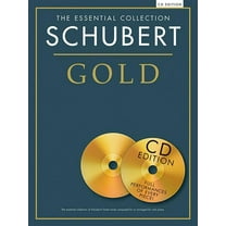 Schubert Gold: The Essential Collection with CDs of Performances (Hardcover)