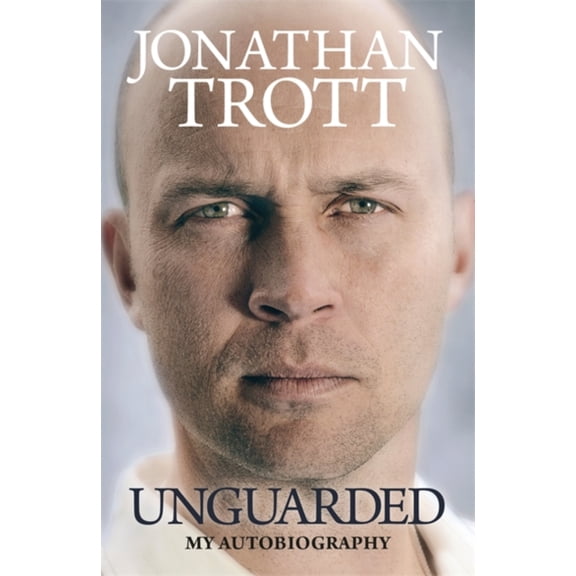 UNGUARDED MY AUTOBIOGRAPHY