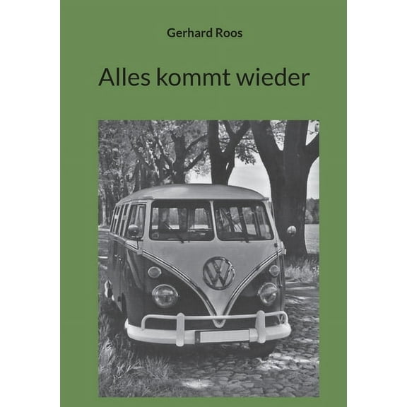 Alles kommt wieder, (Paperback)