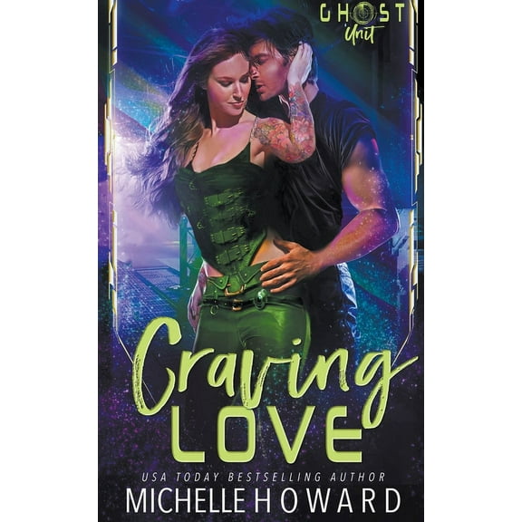 Ghost Unit Craving Love, Book 2, (Paperback)