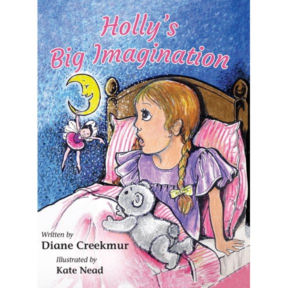 Holly's Big Imagination, (Hardcover)