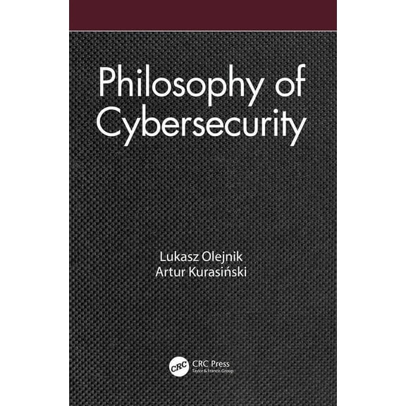 Philosophy of Cybersecurity, (Paperback)
