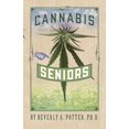thumbnail image 2 of Cannabis pour Aînés, Beverly A. Potter Broché, 2 of 2