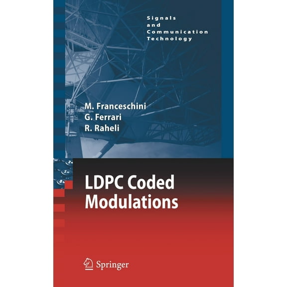Signals and Communication Technology LDPC Coded Modulations, (Hardcover)