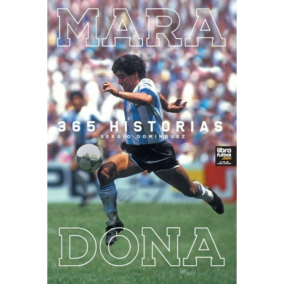 Maradona 365 Historias (Paperback)