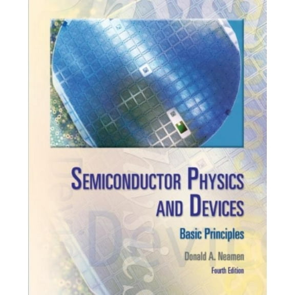 Semiconductor Physics and Devices: Basic Principles, (Hardcover)
