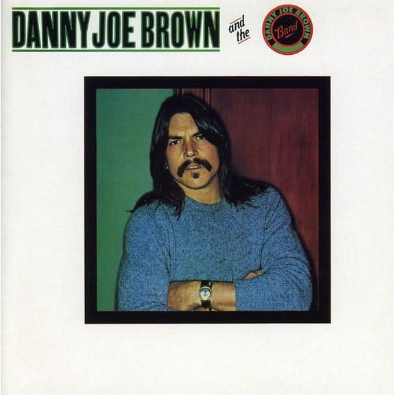 Danny Joe Brown - Danny Joe Brown Band - Music & Performance - CD