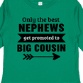 thumbnail image 4 of Inktastic Only the Best Nephews Get Promoted to Big Cousin Boys or Girls Long Sleeve Toddler T-Shirt, 4 of 5