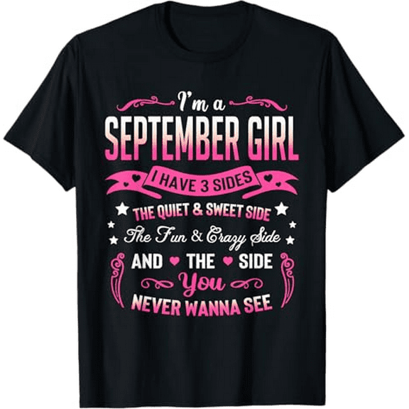 NETHOUSE Women's Birthday T-Shirt - September Girl with 3 Sides Quote - Pink Sweet and Crazy Graphic Tee - Cotton Blend - Sizes S to 5XL