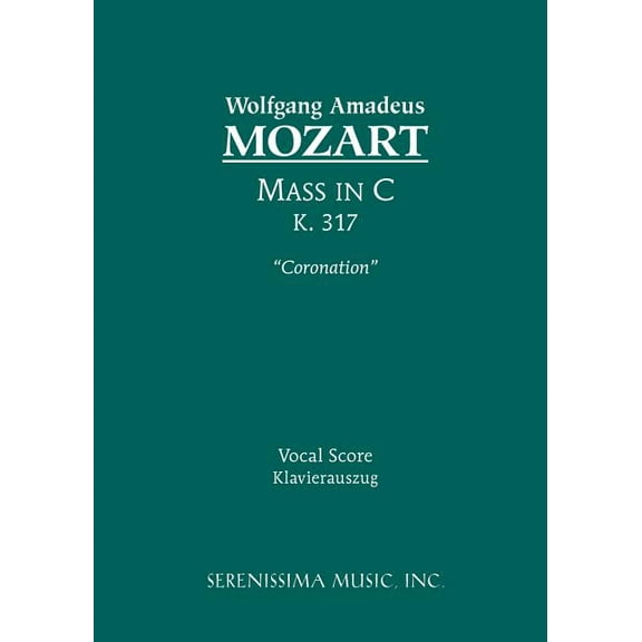 Mass in C major 'Coronation', K.317: Vocal score, (Paperback)