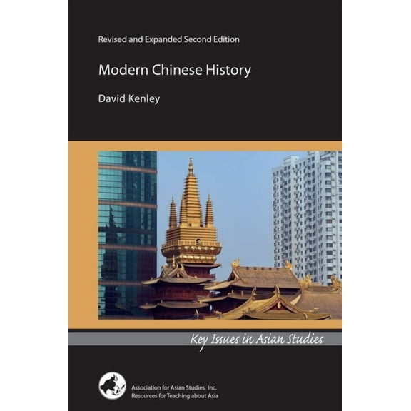 Key Issues in Asian Studies Modern Chinese History: Revised and Expanded Second Edition, (Paperback)