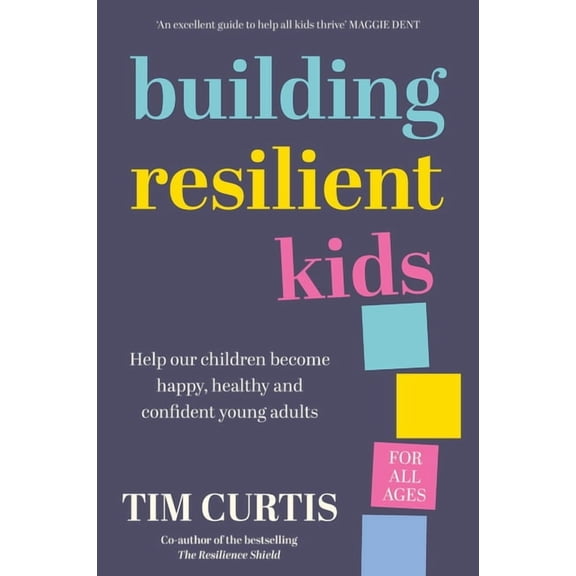Building Resilient Kids, (Paperback)