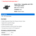 thumbnail image 2 of Heater Valve - Compatible with 1995 - 1999 Toyota Avalon 1996 1997 1998, 2 of 2