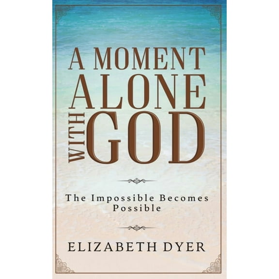 A Moment Alone with God, (Paperback)
