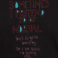 thumbnail image 3 of CafePress - Sometimes I Pretend To Be Normal T Shirt - Men's Classic Graphic Cotton T-Shirt, 3 of 4
