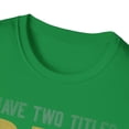 thumbnail image 4 of I Have Two Titles Dad And Stepdad, Gildan Unisex Shirt, Graphic Tee, S-3XL, 4 of 5