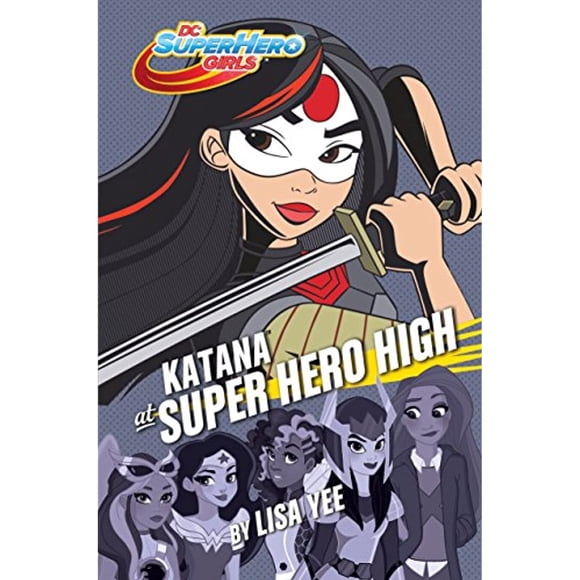 Katana at Super Hero High (DC Super Hero Girls)