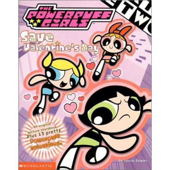 Pre-Owned Powerpuff Girls: The Powerpuff Girls Save Valentine's Day (Paperback) 0439237289 9780439237284
