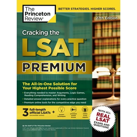 Cracking the LSAT Premium with 3 Real Practice Tests, 27th Edition : The All-in-One Solution for Your Highest Possible (Best Lsat Preparation Program)