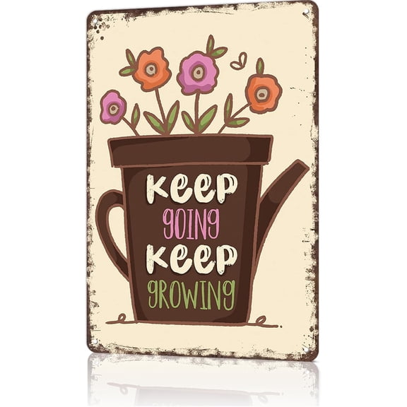 Garden Signs Keep Going Keep Growing Metal Tin Sign Funny Gardener Signs For Outside Home Greenhouse Living Room Bedroom Outdoor Yard Backyard Decor 8x12 Inch