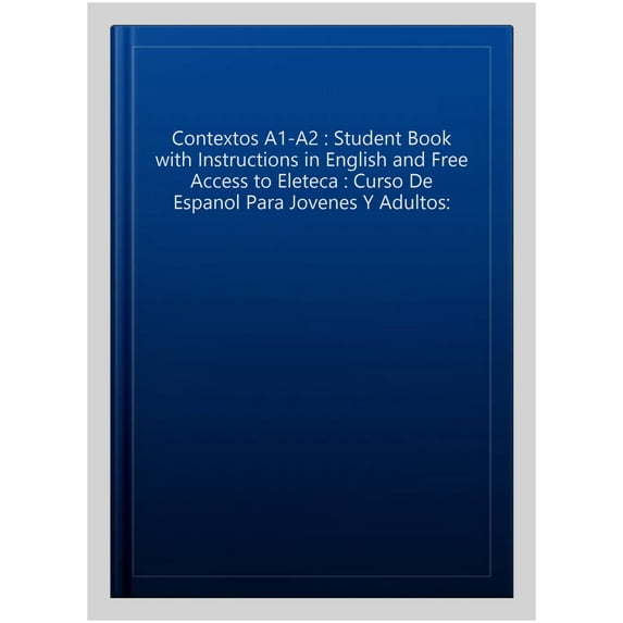 Pre-Owned Contextos A1-A2 : Student Book With Instructions In English And Free Access To Eleteca