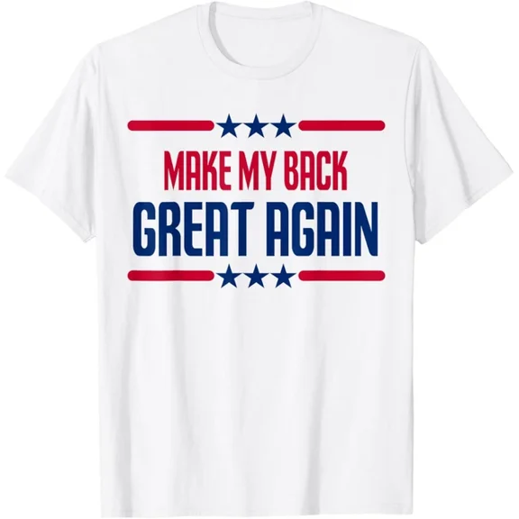 Make My Back Great Again, Funny Back Injury Recovery T-Shirt Unisex S-5XL Hot Trending Shirt, Vintage Birthday Gift