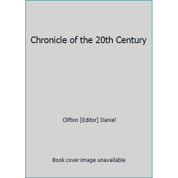 Pre-Owned Chronicle of the 20th Century (Hardcover) 1872031021 9781872031026