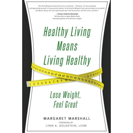 Healthy Living Means Living Healthy - eBook