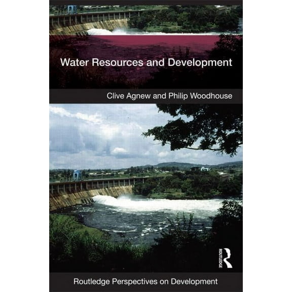 Routledge Perspectives on Development Water Resources and Development, (Paperback)