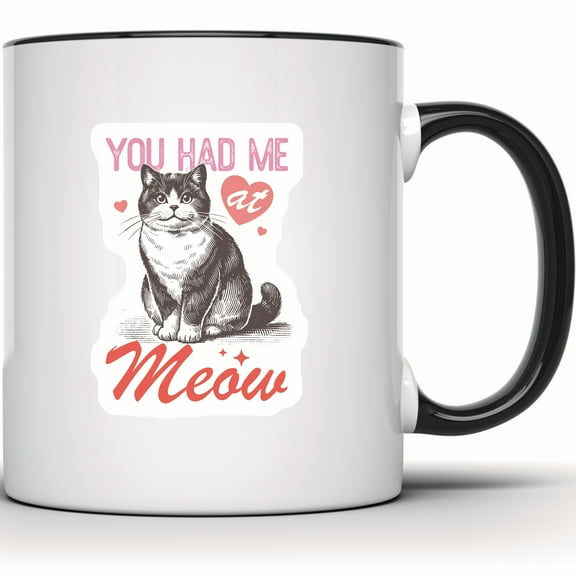 You Had Me at Meow Cat Mug - Cute Kitten Lover Gift - Funny Animal Pet Mug for Cat Moms - 11 Ounce Black Rim Handle Novelty Coffee Cup - WMUG0482-Black Rim