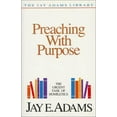 thumbnail image 1 of Preaching With Purpose: The Urgent Task of Homiletics, 1 of 1