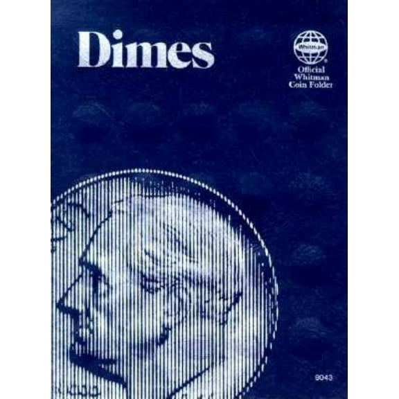 Official Whitman Coin Folder Dimes: Plain, (Hardcover)