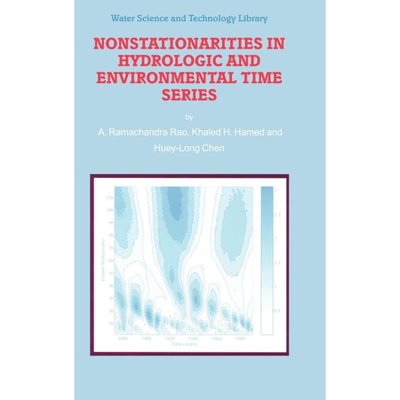 Water Science and Technology Library Nonstationarities in Hydrologic and Environmental Time Series, Book 45, (Hardcover)
