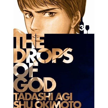 Drops Of God Volume 03 Les Gouttes De Dieu Walmart Com
